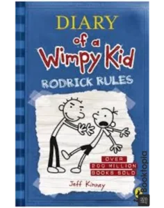 Diary Of A Wimpy Kid - Rodrick Rules by Jeff Kinney
