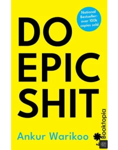 Do Epic Shit by Ankur Warikoo
