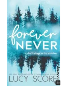 Forever Never by Lucy Score