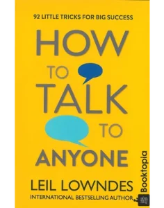 How to Talk to Anyone by Leil Lowndes