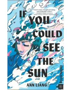 If You Could See the Sun by Ann Liang