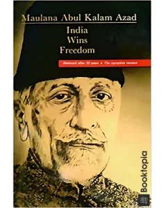 India Wins Freedom by Abul Kalam Azad