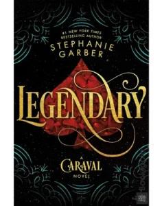 Legendary by Stephanie Garber