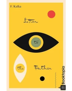 Letter to His Father by Franz Kafka