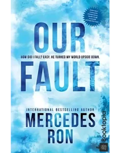 Our Fault by Mercedes Ron