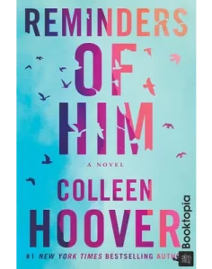 Reminders of Him by Colleen Hoover