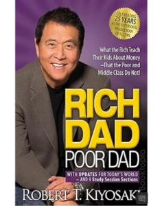 Rich Dad Poor Dad by Robert Kiyosaki