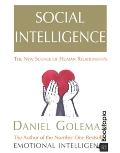 Social Intelligence by Daniel Goleman