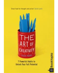 The Art of Creativity by Susie Pearl