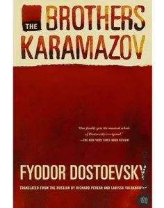 The Brothers Karamazov by Fyodor Dostoevsky