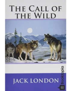 The Call Of The Wild by Jack London
