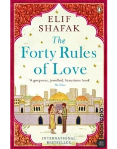 The Forty Rules Of Love by Elif Shafak