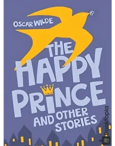 The Happy Prince and Other Stories by Oscar Wilde