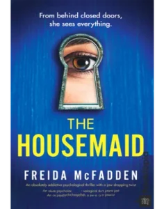 The Housemaid by Freida McFadden