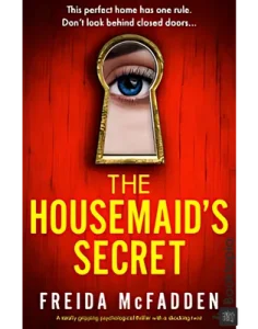 The Housemaid's Secret by Freida McFadden