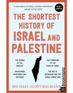 The Shortest History of Israel and Palestine by Michael Scott-Baumann