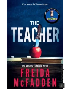 The Teacher by Freida McFadden