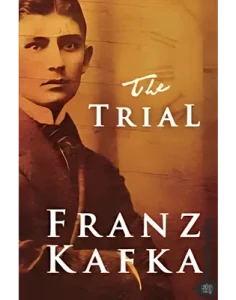 The Trial by Franz Kafka