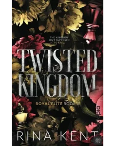 Twisted Kingdom by Rina Kent